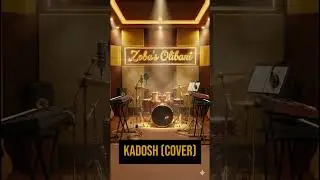 Gospel Cover: Kadosh (You reign, ancient zion's king)  - Zoba's Olibani #christianmusic #gospelcover