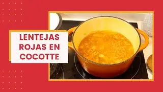 Estofado de lenteja roja con chorizo y panceta en Cocotte - RECETA FÁCIL
