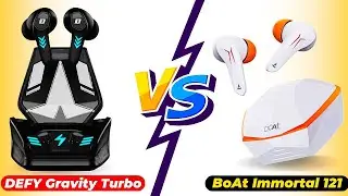 DEFY  Gravity Turbo VS BoAt Immortal 121 || Boat Immortal 121 VS Defy Gravity || TWS For Gaming
