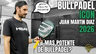 BULLPADEL ICON 2026 de Juan Martin D&iacute;az &iquest;Es la m&aacute;s POTENTE de BULLPADEL? #padel