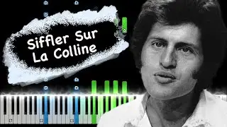 Joe Dassin - Siffler Sur La Colline Piano Tutorial