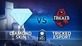 HGC 2018 EU &ndash; Phase 1 Week 4 - Tricked esport vs. Diamond Skin - Game 5