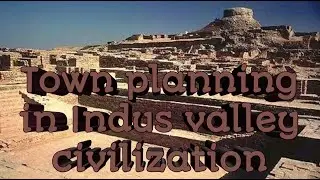 Town planning in Indus valley civilization