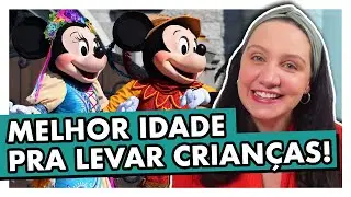 QUAL IDADE APROVEITA MAIS A DISNEY: QUANDO LEVAR AS CRIAN&Ccedil;AS PRA ORLANDO?