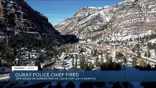 Ouray police chief fired following conclusion of internal affairs investigations