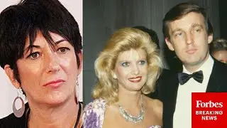 Ghislaine Maxwell Explains How She May Have Met Trump In Early 90s, And Why Her Father Liked Ivana