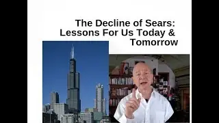 Sears - Mistakes Made and Lessons For Us Today
