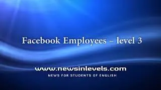 Facebook Employees &ndash; level 3