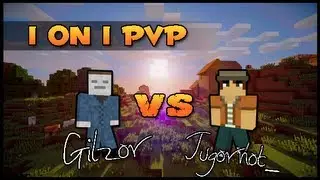 1 v 1 PvP: Gilzor vs. Jugornot_