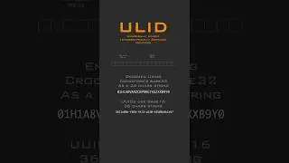 ULID: Universally Unique Lexicographically Sortable Identifier a shorter UUID v7 alternative