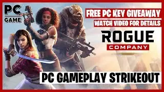Rogue Company Key GiveAway - Watch video for details - Strikeout Gameplay