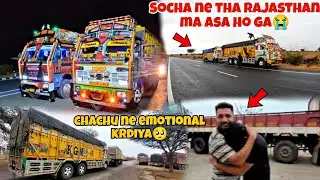 Rajasthan  ma  Rok liya 😭||Kabi socha ne tha Asa ho ga humaray sath🥺||Truck life @FTC VLOG 0063