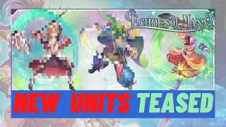 Представлены новые юниты (Echoes of Mana)