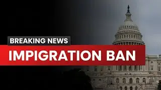 BREAKING NEWS: US Halts Immigration Applications from 19 Countries Shocking Move Explained (REUTERS)