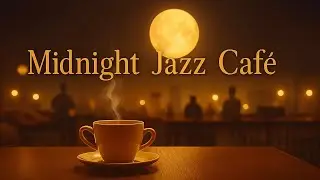 Midnight Jazz Caf&eacute; &bull; 1 Hour of Smooth Piano Under the Full Moon