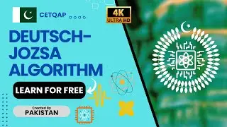Quantum Pakistan - Deutsch-Jozsa Algorithm - #CETQAP #QuantumPakistan #QuantumEducation