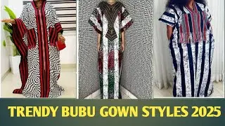 2025 Trending Bubu Gown Styles #2025