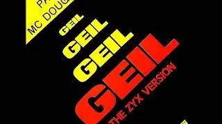 Paul Mc Douglas - Geil Randy Mix TESS Production Italo Euro Disco ZYX Fancy