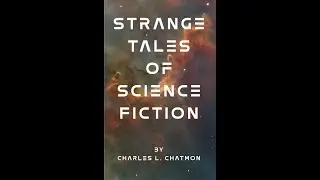 Strange Tales of Science Fiction