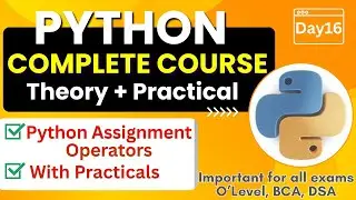 Python Assignment Operators | Python Complete Course for Beginners - Day16