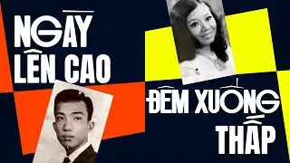 NHẬT TRƯỜNG - HOÀNG OANH | LIÊN KHÚC NGÀY LÊN CAO - ĐÊM XUỐNG THẤP | NĂM 1966