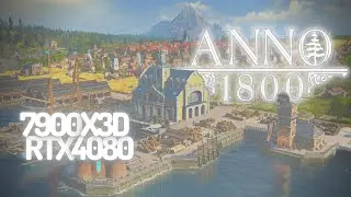 Anno 1800 \\ 7900X3D + 4080 + 64GB DDR5 // B650M DS3H // Neo G8 240Hz // 4K Ultra FSR