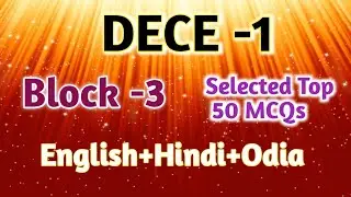 IGNOU/DECE -1/Block -3/Selected MCQS/English+Hindi+Odia/Dece Questions Practice 