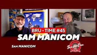 Bru Time #46 - Sam Manicom
