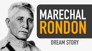 A VIDA IMPRESSIONANTE DO GRANDE MARECHAL CÂNDIDO RONDON | VÍDEO MOTIVACIONAL