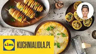 ZIEMNIACZANA UCZTA na 3 sposoby? 🥔 Wypróbuj pomysły Kingi Paruzel! 🥰 | Kinga Paruzel & Kuchnia Lidla