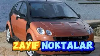 Smart ForFour W454 - Satın Almadan Önce Bu Sorunları Kontrol Edin