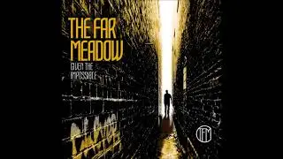 The Far Meadow - A Gentle Warrior