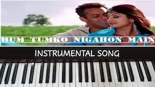 Hum Tumko Nighaon Mein | Garv - Pride & Honour | keyboard song | Salman Khan , Shilpa |