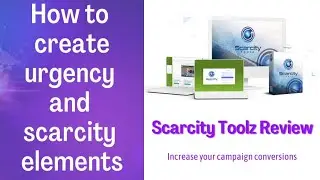 Scarcity Toolz Review plus BONUSES | How to create Urgency and Scarcity elements