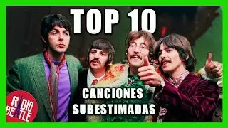 Las 10 Canciones Más SUBESTIMADAS de THE BEATLES | Radio-Beatle