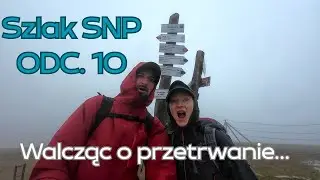 800 KM przez Słowackie góry | CESTA HRDINOV SNP ODC. 10 | Niżne Tatry - Kralova hola 1946 m n.p.m.