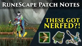 When the RuneScape Patch Notes contains a BIG NERF!