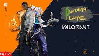 Valorant | Buzzinga Plays | BPLS006