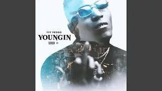 Youngin'