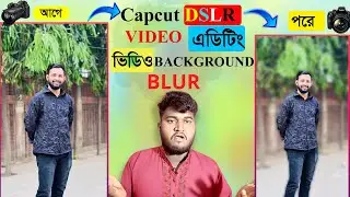 Vairul DSLR Video Editing Tutorial\ How to video background blur in Capcut  #videoediting