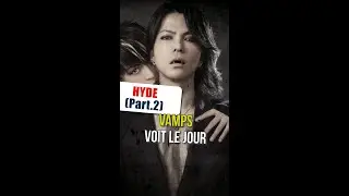 VAMPS, HYDE & SNK 🎶🤘 #hyde #japon #anime
