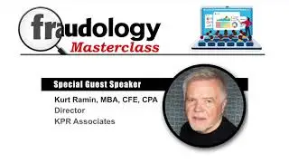 FINANCIAL STATEMENT FRAUD with Mr. Kurt Ramin