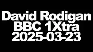 David Rodigan - Reggae on BBC 1Xtra - 2025-03-23
