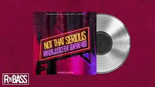 Rayven Justice - Not That Serious ft. Guapdad 4000 (Prod. Thelo x Achillesbeats)