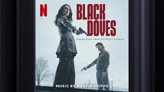The Future | Black Doves | Official Soundtrack | Netflix