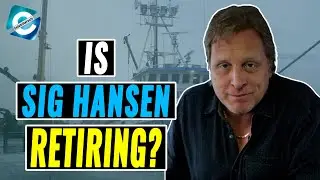 How Is Sig Hansen From Deadliest Catch Doing ? Net Worth & Health Update