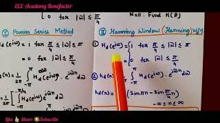 DSP | FIR  filter design | Fourier Series & Hanning Window method | Exam based Explanation
