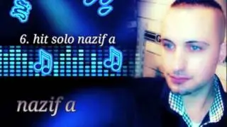 nazif a 6  hit solo nazif a instrumentalle!!!