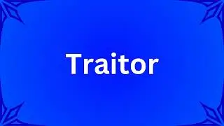 Traitor Pronunciation (American English 🇺🇲)