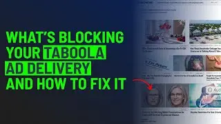 Что блокирует показ рекламы в Taboola и как это исправить.